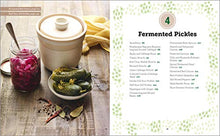 Load image into Gallery viewer, The Complete Guide to Pickling: Pickle and Ferment Everything Your Garden or Market Has to Offer