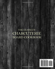 Load image into Gallery viewer, Back cover of The Ultimate Charcuterie Board Cookbook with a dark wood background.