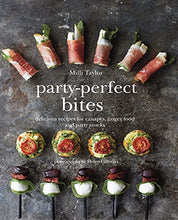 Load image into Gallery viewer, Party-Perfect Bites: Delicious recipes for canapés, finger food and party snacks
