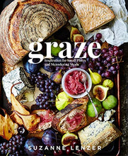 Load image into Gallery viewer, Graze: Inspiration for Small Plates and Meandering Meals: A Charcuterie Cookbook
