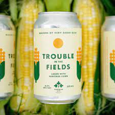 “Trouble in the Fields” lager with heritage corn